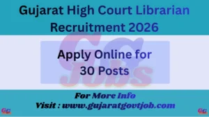Gujarat High Court Librarian Recruitment 2026